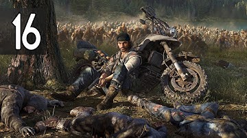 Days Gone - Part 16 Walkthrough Gameplay No Commentary