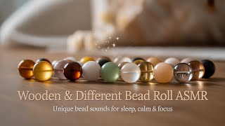 Wooden And Different Bead Roll Asmr Unique Bead Sounds For Sleep, Calm & Focus