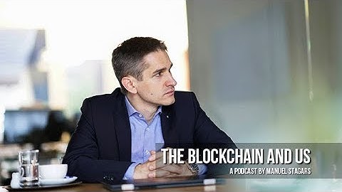A New Blockchain Law in Crypto Country Liechtenstein - Thomas Naegele on The Blockchain and Us