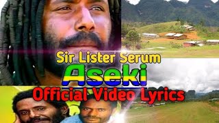 Aseki (Lyrics Video)_ Sir Lister Serum #bestmusic #lyrics #2022