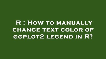 R : How to manually change text color of ggplot2 legend in R?
