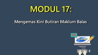 Tutorial SISPAA: Modul 17 - Mengemas Kini Butiran Maklum Balas