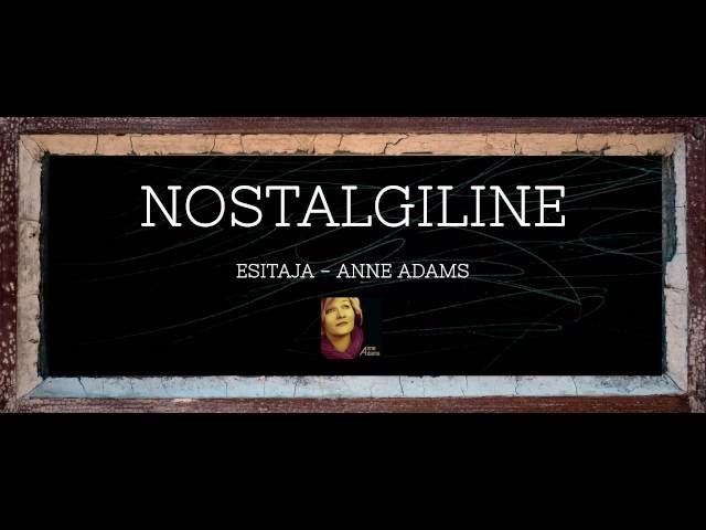 Anne Adams - Nostalgiline