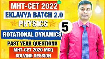 Eklavya Batch 2.0 || Rotational Dynamics Part 5 Important PYQ || Mukesh sir