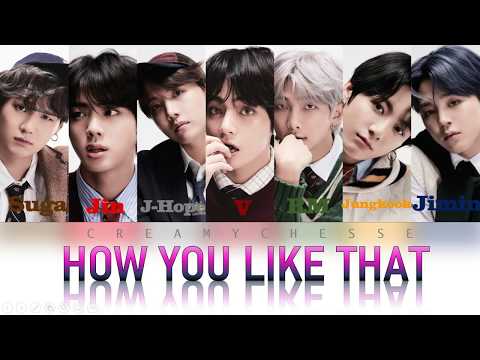 (Fanmade) How Would BTS Sing 'How You Like That' by BLACKPINK Lyrics (Rom/Eng)