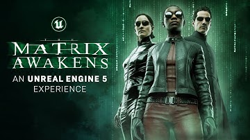 The Matrix Awakens: An Unreal Engine 5 Experience