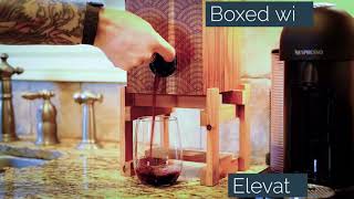 Boxed wine, Elevated.