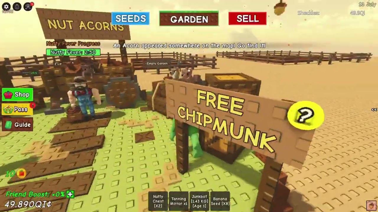 Playing the chubby chipmunk update.GrowA garden.