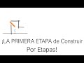 ¡LA PRIMERA ETAPA de Construir por Etapas!