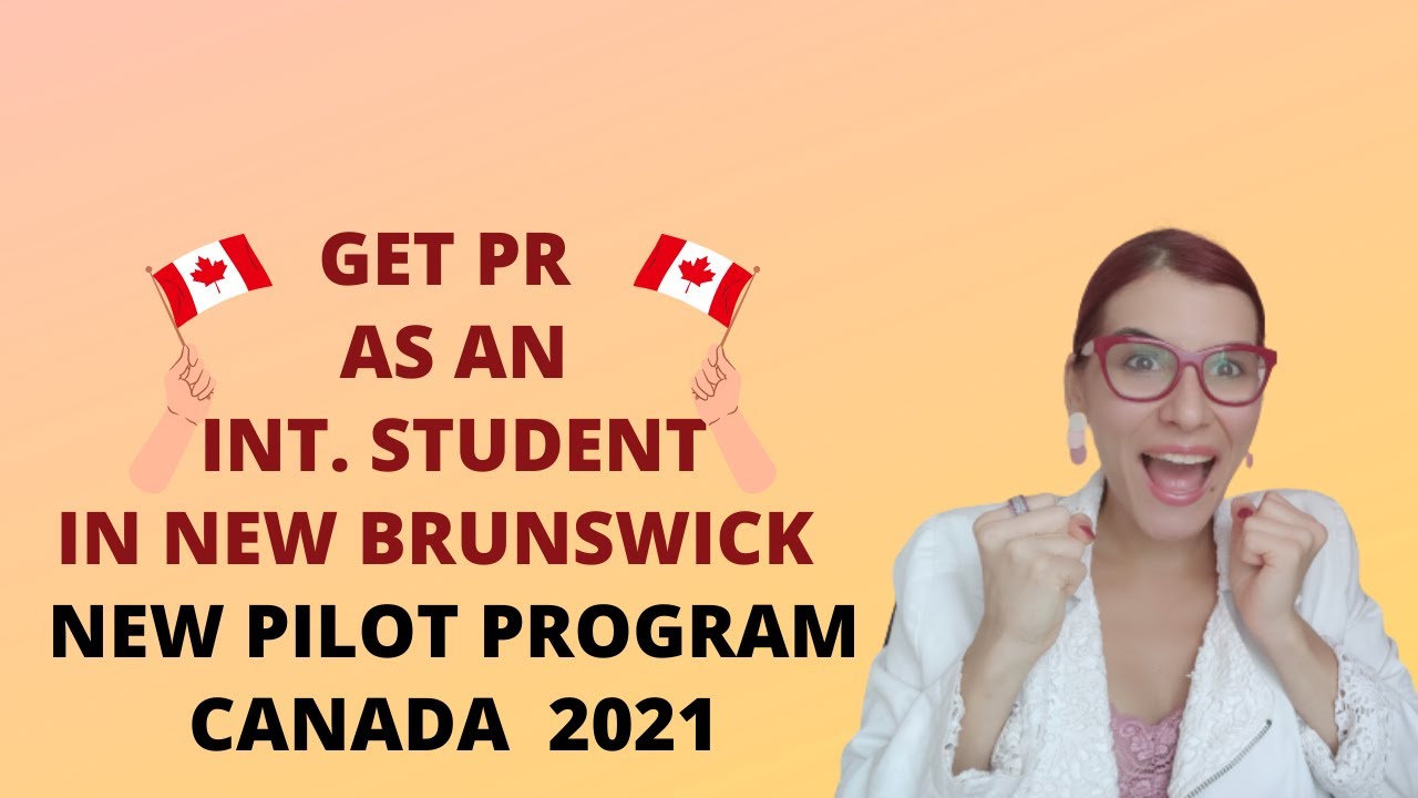 New Brunswick launched new pilot program for international students who