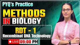 Recombinant DNA Technology-1 | PYQs Practice | Methods In Biology | CSIR-NET #apnasapnajrf