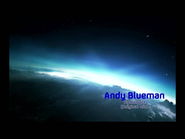 Andy Blueman - Nyctalopia