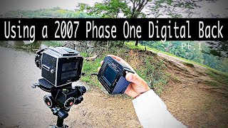 Using a 2007 Phase One Digital Back - Part 1
