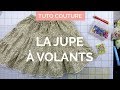 Comment coudre une jupe à volants accolés - Tuto couture facile