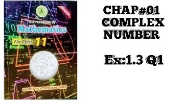 Class 11 Maths Sindh Text Board - Chapter 1: Complex Numbers - Ex:1.3 Q1