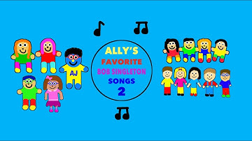 Ally’s Favorite Bob Singleton Songs 2 (2024 Edition)