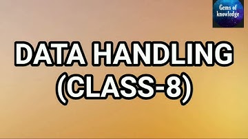 Data Handling| class 8| Introduction