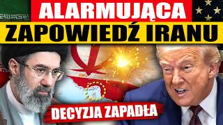 ALARMUJĄCA ZAPOWIEDŹ IRANU - TO NIEUNIKNIONE