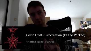 Celtic Frost - Procreation (Of the Wicked) (Guitar cover)