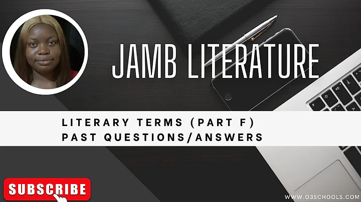 JAMB Literature 2024 EP 7 - Literary Terms +  Likely Exam Questions and Answers (PART F) - DayDayNews