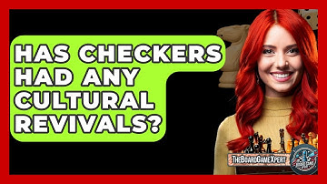Has Checkers Had Any Cultural Revivals? - The Board Game Xpert