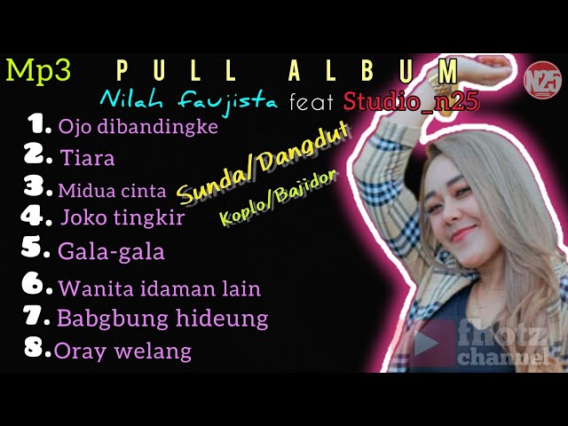 Nilah fauzista - feat Studio n25 - Pull album mp3 class=