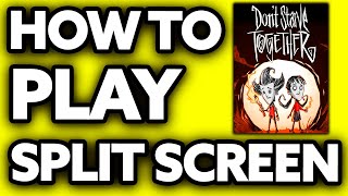 How To Play Don't Starve Together Split Screen Nintendo Switch