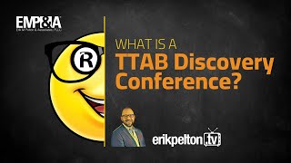 What is a TTAB Discovery Conference?