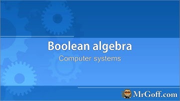 A level Computer Science: Boolean algebra