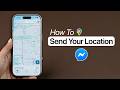 How to Send Your Location on Messenger?