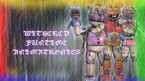 [Fnaf Speed Edit] Making Withered Funtime Animatronics
