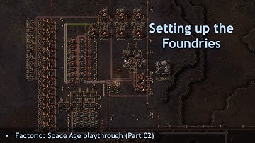 Casting metals with foundries | Factorio: Space Age playthrough (Part 02)