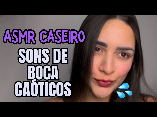 ASMR para Dormir Rápido: Sons de Boca Caóticos e Relaxantes