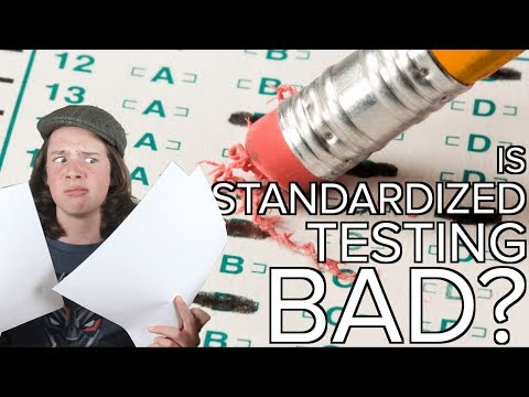 Is Standardized Testing Bad?