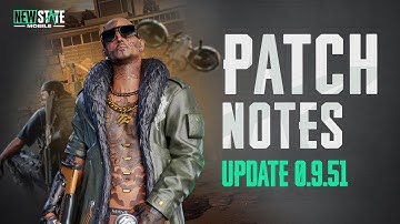 Patch Note (v0.9.51) | NEW STATE MOBILE
