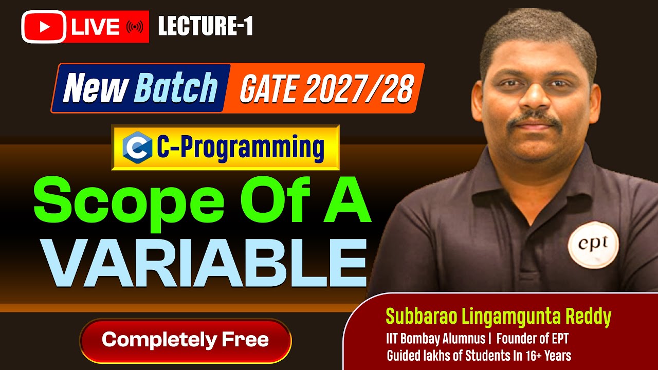 🚀 C Programming Lecture 1 | Scope of Variables 🔥 | GATE 2027/28 | FREE ...