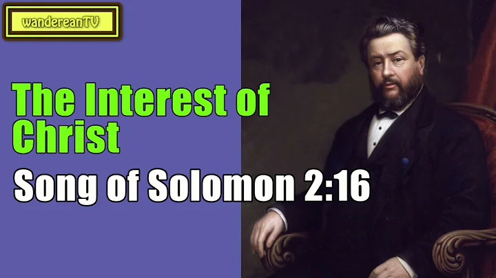 Kristi intresse - Charles Spurgeon predikar