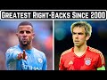 7 Greatest Right-Backs Since 2000