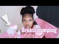 Breast Pumping (things I wish I knew ) | My breast pumping journey |