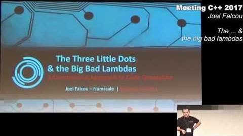 The Three Little Dots and the Big Bad Lambdas - Joel Falcou - Meeting C++ 2017