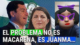 🎥 El problema no es Macarena, es Juanma... | Protestona 🎀