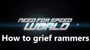 Need For Speed World - How to grief rammers