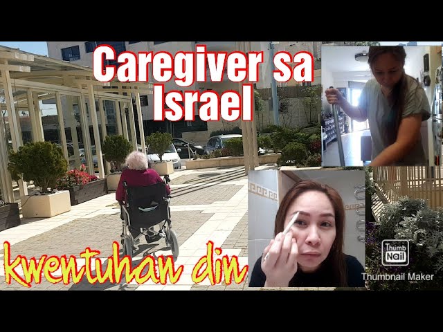 Caregiver in Israel / A Day in my life / Buhay Caregiver / OFW in Israel