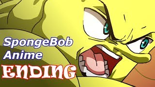 The SpongeBob SquarePants Anime  Ending (Animation)