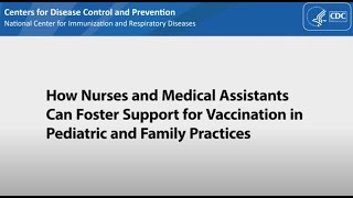 CDC | Vaccination for Pediatrics & Family Practice