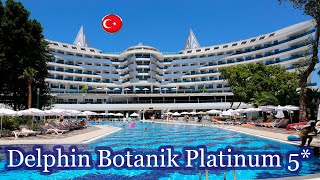 Отели Турции:   Delphin Botanik Platinum 5*  ( Аланья )