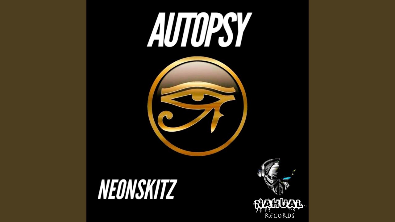 Watch Autopsy on YouTube Watch Autopsy on YouTube