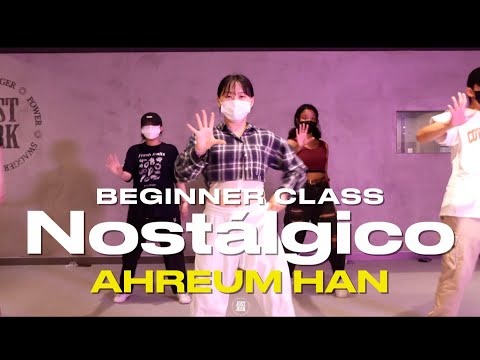 Ahreum Han Beginner CLASS | Rauw Alejandro x Chris Brown x Rvssian - Nostálgico | @justjerkacademy