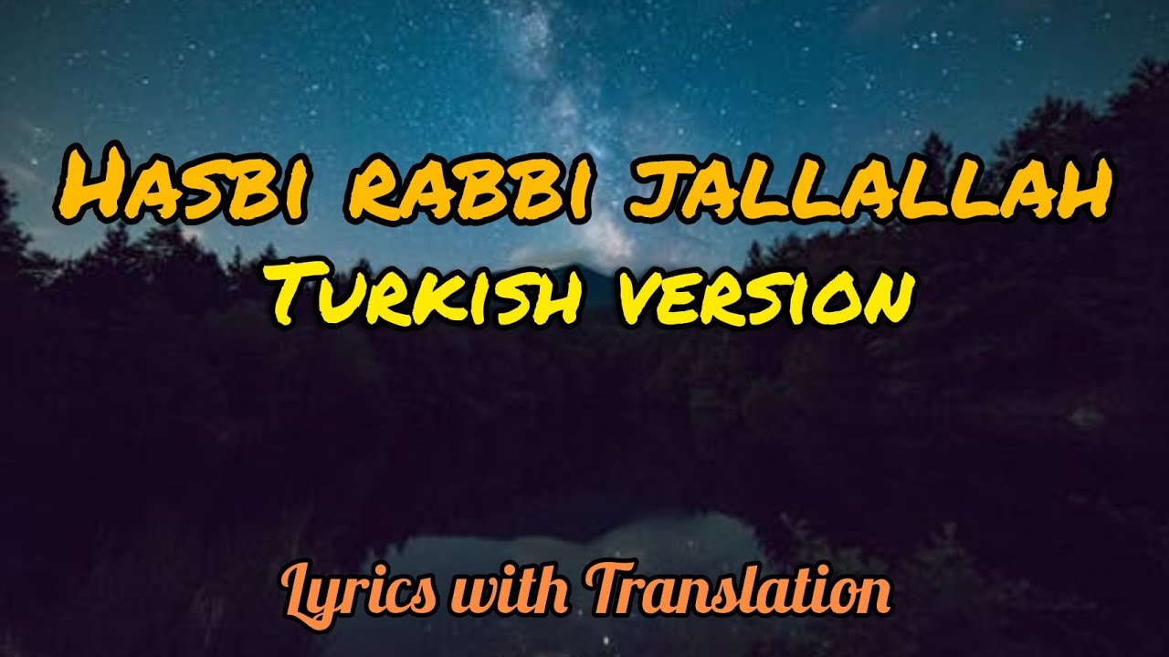 Hasbi Rabbi JallallahTurkish Version s Lyrics with Eng Urdu Translation  Turkish Zikir