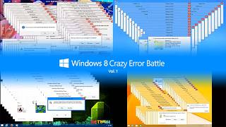 Windows 8 Crazy Error Battle | Vol.  1